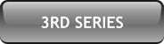 3RD SERIES