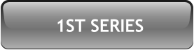 1ST SERIES
