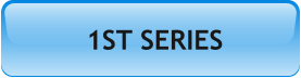 1ST SERIES
